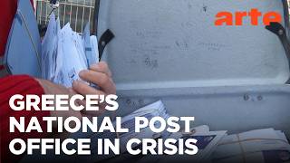 Return to Sender: The Decline of Greece’s Postal Service | ARTE.tv Documentary