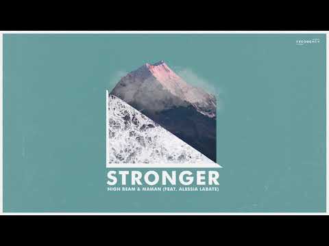 High Beam & MaMan - Stronger (feat. Alessia Labate)