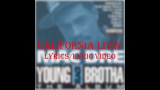 Mac Dre - California Livin' (Lyrics/Lyric Video)