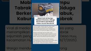 Viral Video Mobil Polisi di Dompu Tabrak 8 Pemotor hingga Kritis, Sopir Diduga Berkendara saat Mabuk