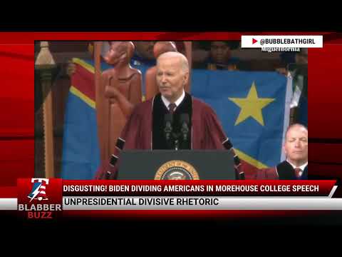 Watch: Disgusting! Biden Dividing Americans In Morehouse College Speech