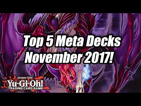 Yu-Gi-Oh! Top 5 Meta Decks for the November 2017 Format!