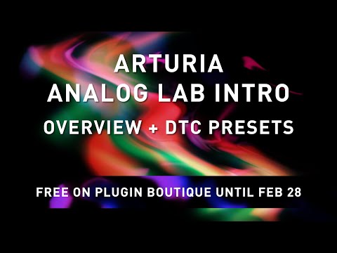 ARTURIA ANALOG LAB INTRO - Offer + Overview + DTC Presets