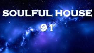SOULFUL HOUSE 91