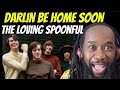 I Loved This The Lovin Spoonful Darlin Be Home Soon REACTION Live On The Ed Sullivan Show