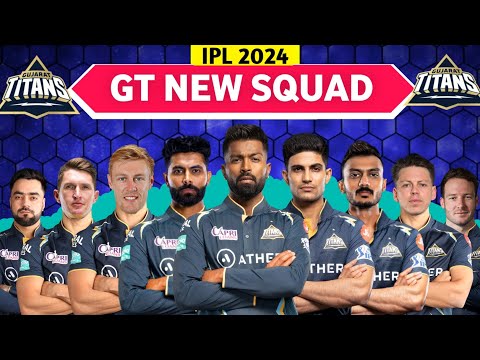 IPL 2024 | Gujarat Titans Team Full Squad | GT Full Squad 2024 | GT Team New Players List 2024
