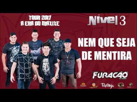 NEM QUE SEJA DE MENTIRA - FURACÃO DA VANERA [CD NIVEL 3]