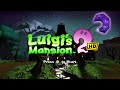 Halloween A Thon 12 Part 11 Luigi S Mansion 2 HD Day 2 No Mic Not Feeling Up For It