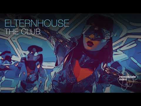 Elternhouse - The Club