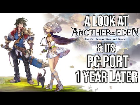 Another Eden's PC Port - 1 Year Later | Another Eden