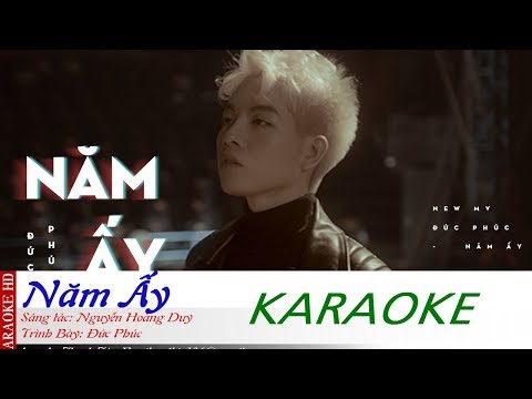 [KARAOKE] NĂM ẤY - Đức Phúc || Beat Chuẩn || Thanh Tú karaoke