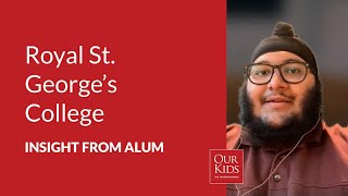 Royal St. George's College, Alumnus Video Review from Puneet Bagga