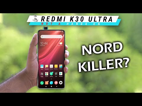 Is the Redmi K30 Ultra a OnePlus Nord Killer?