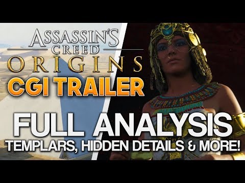 Assassin's Creed Origins | CGI/Cinematic Trailer - Full Analysis - Templars, Hidden Details & MORE!