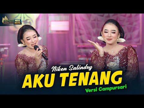 Niken Salindry - Aku Tenang - Kembar Campursari (Official Music Video)