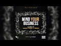 Aj Apple Ft Maraza Yanga X Triggaz Mind Your Business Audio
