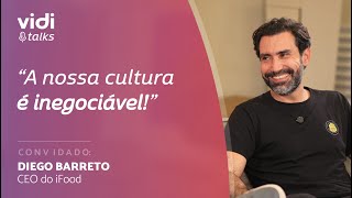 Ep. 25 | A Cultura Inegociável do iFood | Diego Barreto