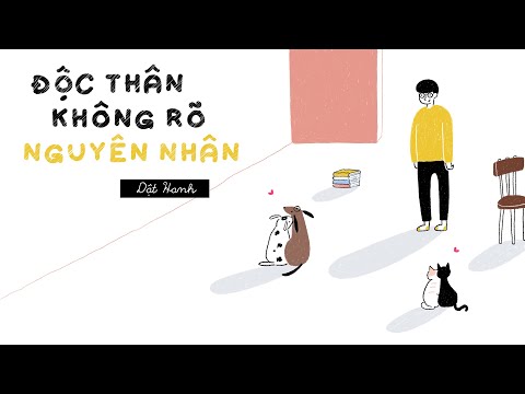 Độc thân không rõ nguyên nhân - Dật Hanh