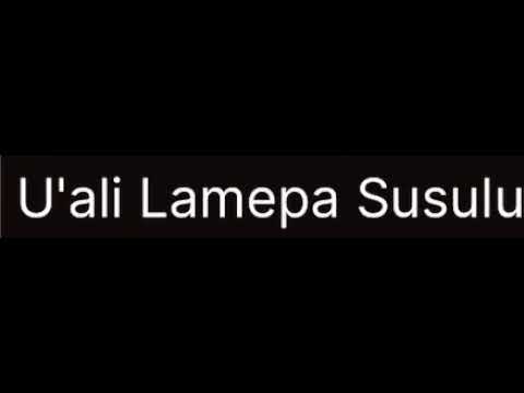 U-Ali - Lamepa Susulu