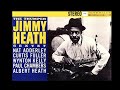 Jimmy Heath Sextet — Don't You Know I Care