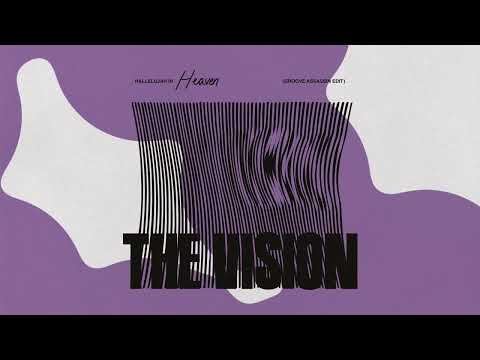 The Vision feat. Andreya Triana - Hallelujah In Heaven (Groove Assassin Edit)