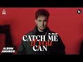 R Nait Catch Me If You Can Album Video Jukebox Punjabi Songs 2025