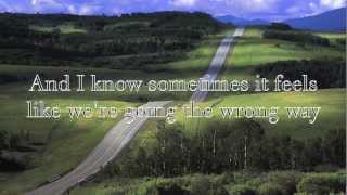Long Way Home, Steven Curtis Chapman *lyrics!*