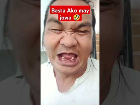 Basta Ako may jowa 🤣#funny #goodvibes #shorts #comedy #justforfun