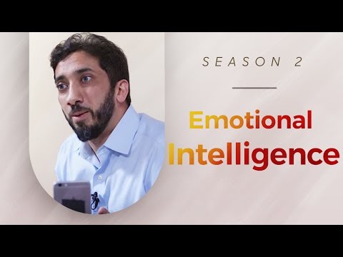 Emotional Intelligence - Amazed by the Quran w/ Nouman Ali Khan