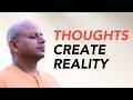 Here S How Your Thoughts Affect You Gaur Gopal Das