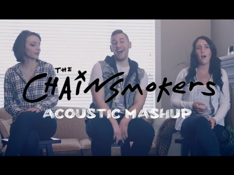 THE CHAINSMOKERS MASHUP! (Acoustic Cover ft. Nikita Afonso, Stephen Scaccia, Charlie PS, Randy C)