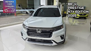 Download lagu HONDA BR-V PRESTIGE N7X EDITION 2025 - Walkaround Review Indonesia mp3
