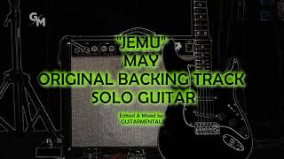 Download lagu MAY - JEMU - SOLO BACKING TRACK mp3 Download lagu MAY - JEMU - SOLO BACKING TRACK mp3