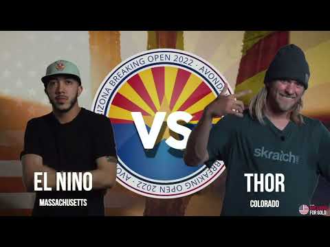 Thor Vs El Nino- B-Boy Top 16- AZ Breaking Open - Breaking For Gold USA
