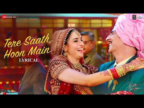 Tere Saath Hoon Main (Lyrical) — watch video