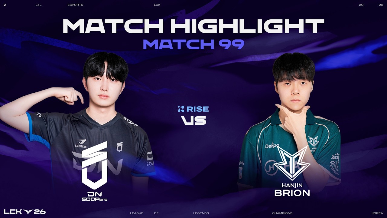 DNS vs BRO | 매치 99 하이라이트 | 2026 LCK