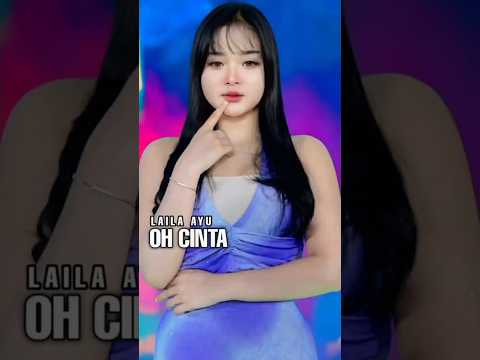 Oh Cinta - Laila Ayu