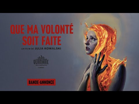 QUE MA VOLONTÉ SOIT FAITE de Julia Kowalski - Bande-annonce