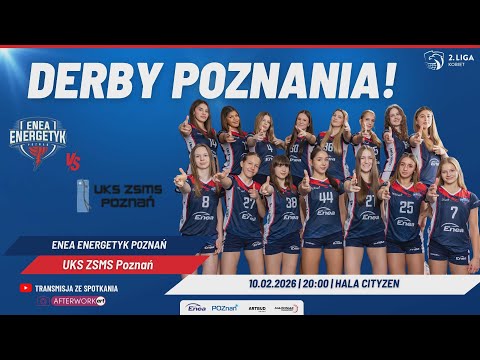 Enea Energetyk Poznań -  UKS ZSMS Poznań | II Liga Siatkówki Kobiet | 🎥  LIVE