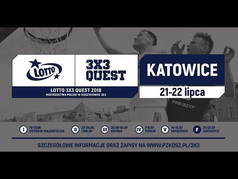 3x3 Lotto Quest Katowice 2018 / Open  / Energa 3x3 Gdańsk vs Lajtowi w obronie