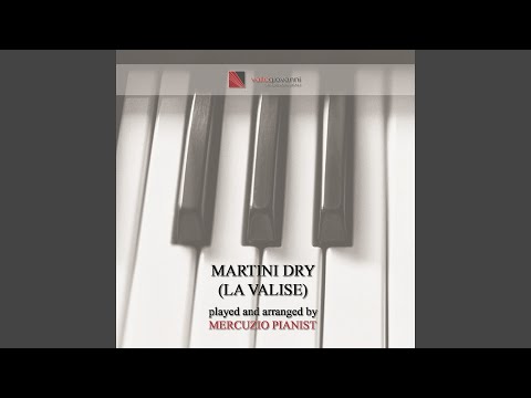 Martini Dry (Theme from "La Valise")