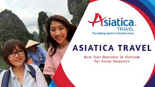 Asiatica Travel - Best Tour Operator In Vietnam Fo