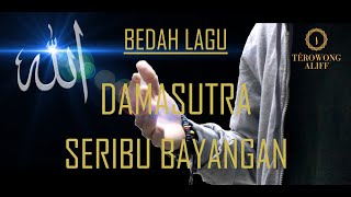 Download lagu Bedah Lagu Seribu Bayangan - Damasutra (Pandangan Yang Haq & Pandangan Yang Batil) mp3