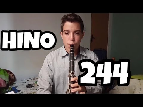 HINO CCB 244 - CRISTO INTERCEDE POR TI ! irmão Felipe clarinetista.