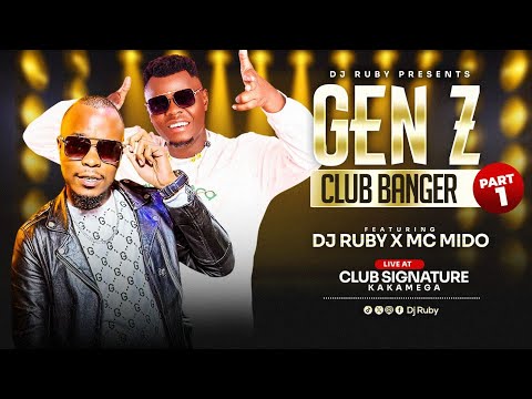 GEN Z CLUB BANGERS MIX (DJ RUBY X MC MIDO) | LIVE AT SIGNATURE KAKAMEGA (PART 1) #GENZ #afrobeats
