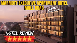 Marriott Executive Apartment Hotel Mall Road - Amritsar | Hotel Review