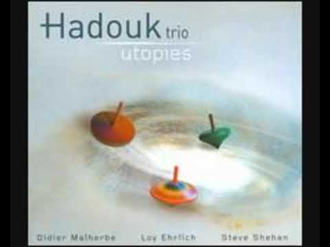 Hadouk Trio – Utopies (2006 - Album)