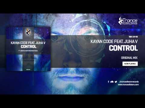 Kayan Code feat. Juha V - Control (Original Mix)