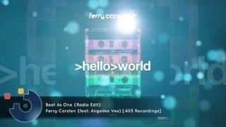 [FULL SONG] Ferry Corsten (feat. Angelika Vee) - Beat As One (Radio Edit)