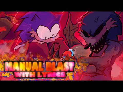 Manual Blast WITH LYRICS (Sonic.EXE Lyrical Cover) (Ft. @BonoanAnything  & @ZacsRealm)